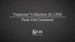 vistaluxe_al_line_push_out_casement